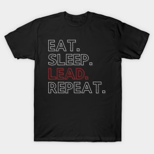 Eat Sleep Lead Repeat T-Shirt